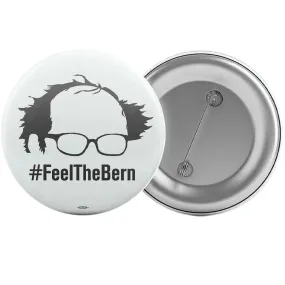 Feel The Bern Button - Black and White
