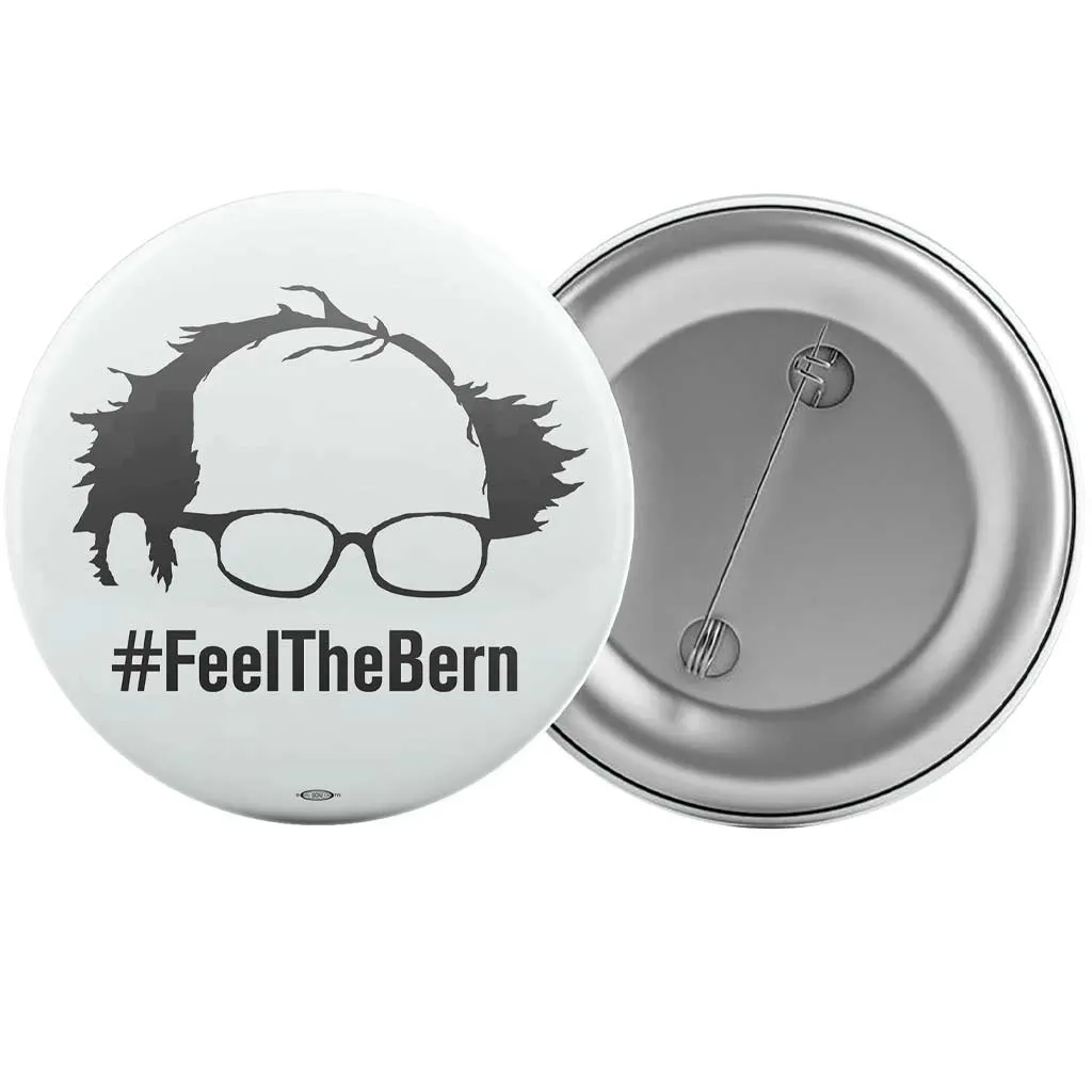 Feel The Bern Button - Black and White